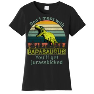 Don't Mess With Papasaurus Women's T-Shirt