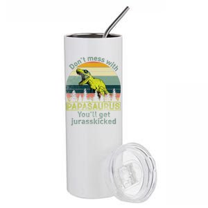 Don't Mess With Papasaurus Stainless Steel Tumbler