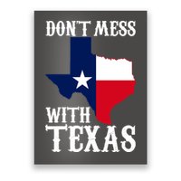 Don't Mess With Texas Poster