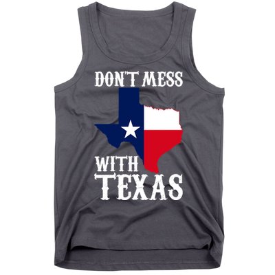 Don't Mess With Texas Tank Top