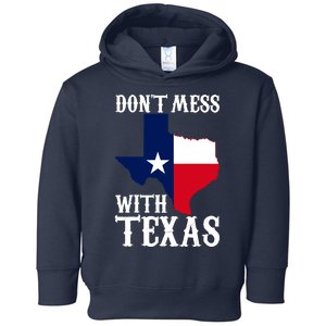 Don't Mess With Texas Toddler Hoodie