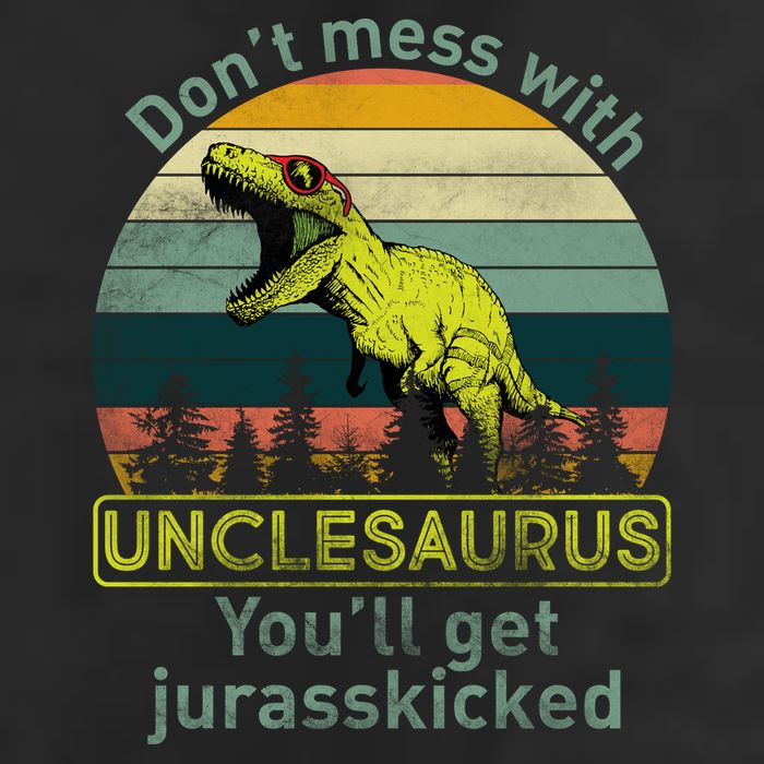 Don't Mess With Unclesaurus Garment-Dyed Fleece Hoodie