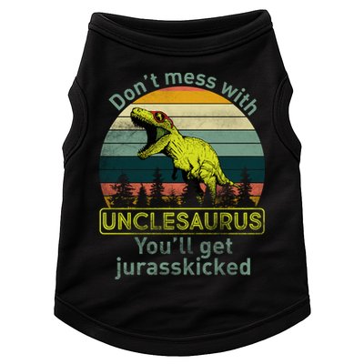 Don't Mess With Unclesaurus Doggie Tank