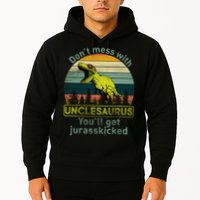 Don't Mess With Unclesaurus Hoodie