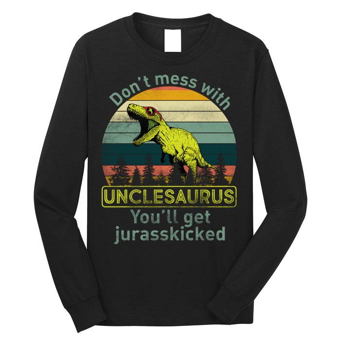 Don't Mess With Unclesaurus Long Sleeve Shirt