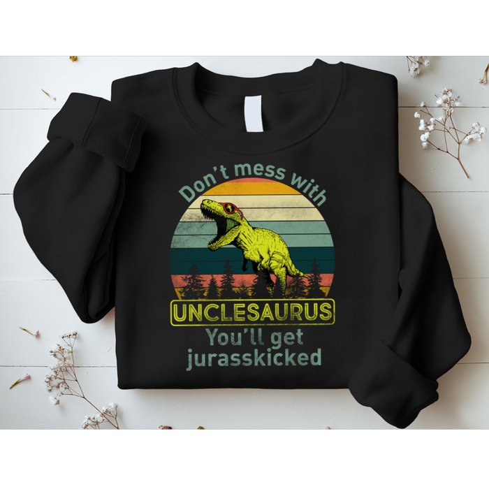 Don't Mess With Unclesaurus Sweatshirt