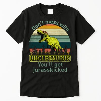 Don't Mess With Unclesaurus Tall T-Shirt
