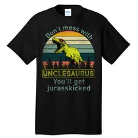 Don't Mess With Unclesaurus Tall T-Shirt