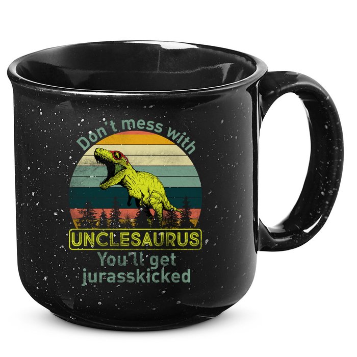 Don't Mess With Unclesaurus 15oz Campfire Ceramic Mug