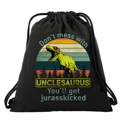 Don't Mess With Unclesaurus Drawstring Bag