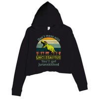 Don't Mess With Unclesaurus Crop Fleece Hoodie