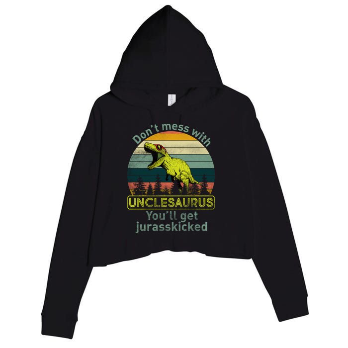 Don't Mess With Unclesaurus Crop Fleece Hoodie