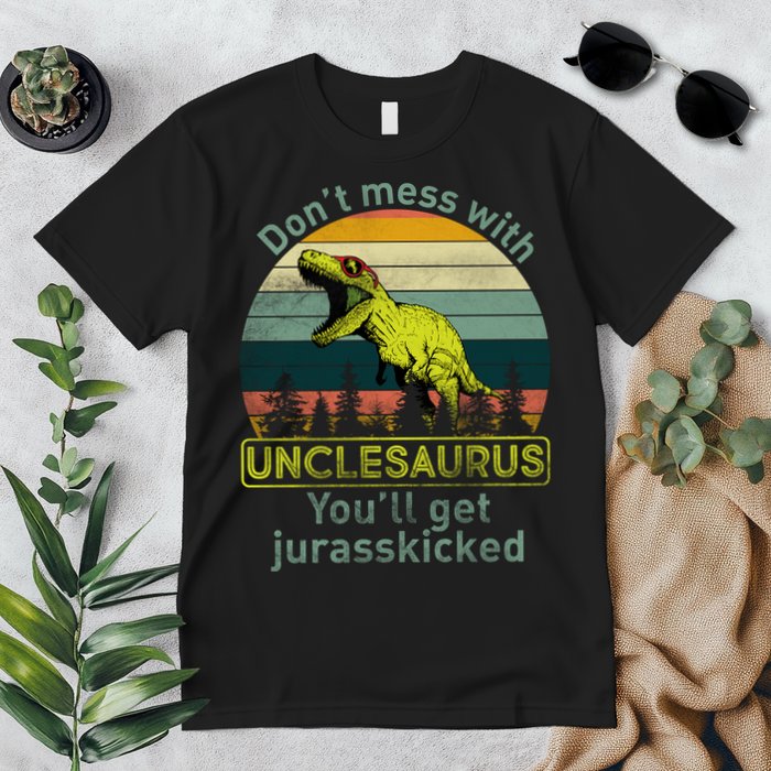 Don't Mess With Unclesaurus Premium T-Shirt