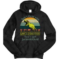 Don't Mess With Unclesaurus Tie Dye Hoodie