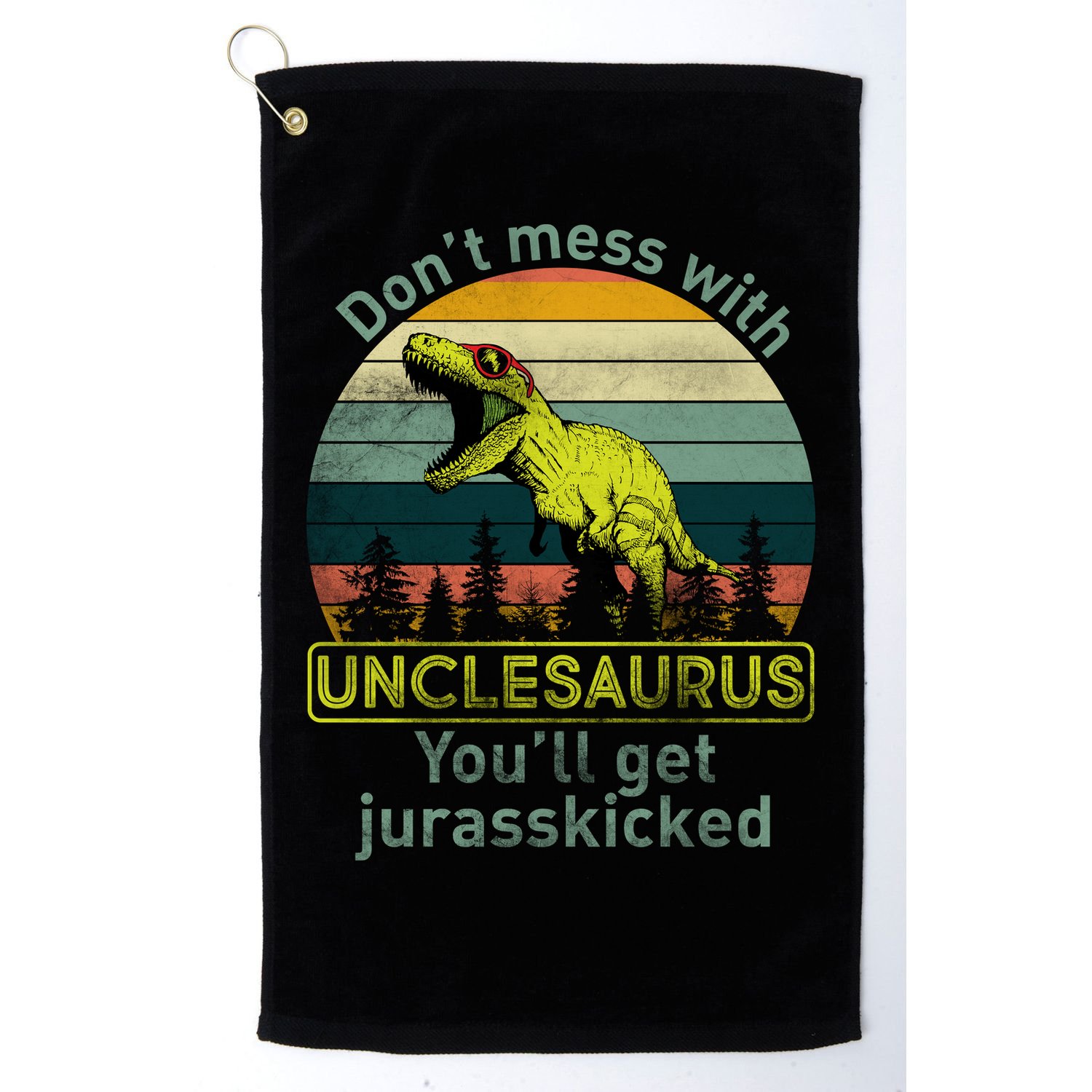 Don't Mess With Unclesaurus Golf Towel
