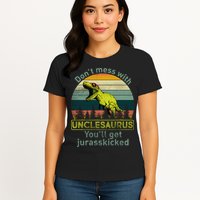 Don't Mess With Unclesaurus Womens T-Shirt