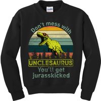 Don't Mess With Unclesaurus Kids Sweatshirt