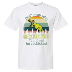 Don't Mess With Unclesaurus Garment-Dyed Heavyweight T-Shirt