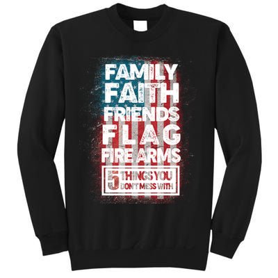 Don't Mess With Us Tough American Sweatshirt