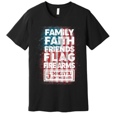 Don't Mess With Us Tough American Premium T-Shirt