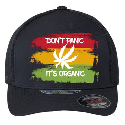 Don't Panic It's Organic Weed Flexfit Unipanel Trucker Cap