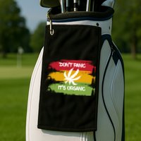 Don't Panic It's Organic Weed Golf Towel