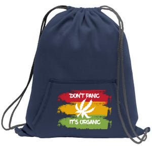 Don't Panic It's Organic Weed Sweatshirt Cinch Pack Bag