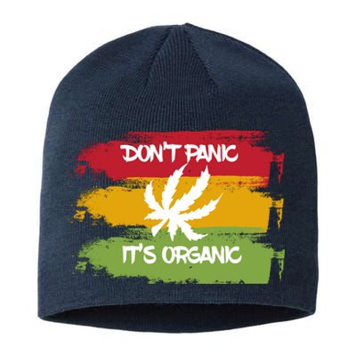 Don't Panic It's Organic Weed Sustainable Beanie