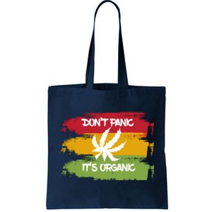 Don't Panic It's Organic Weed Tote Bag