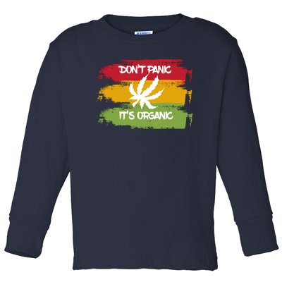 Don't Panic It's Organic Weed Toddler Long Sleeve Shirt