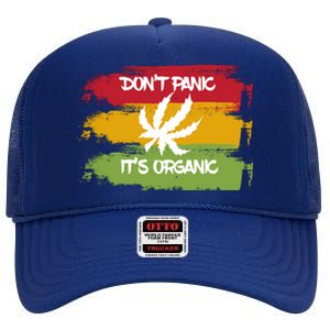 Don't Panic It's Organic Weed High Crown Mesh Back Trucker Hat