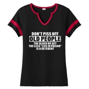 Don't Piss Off Old People Funny Ladies Halftime Notch Neck Tee