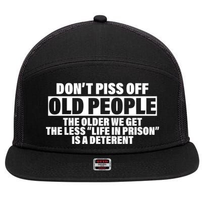 Don't Piss Off Old People Funny 7 Panel Mesh Trucker Snapback Hat