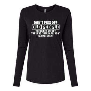 Don't Piss Off Old People Funny Womens Cotton Relaxed Long Sleeve T-Shirt