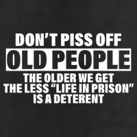 Don't Piss Off Old People Funny Adult Drive Performance Visor