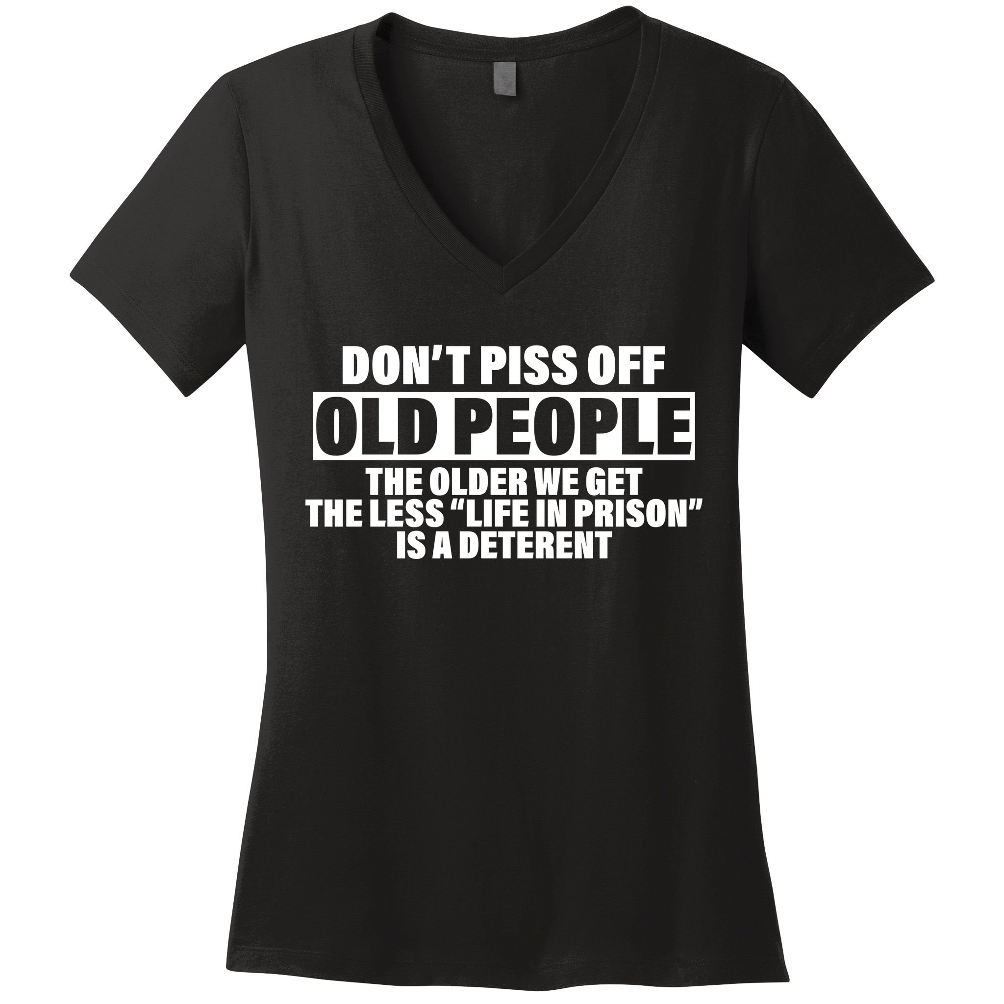 Don't Piss Off Old People Funny Women's V-Neck T-Shirt