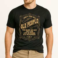 Don't Piss Off Old People We Get Less Life In Prison Cooling Performance Crew T-Shirt
