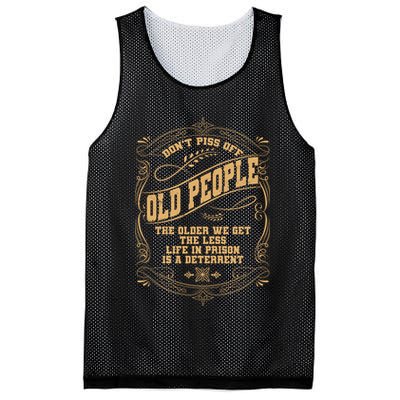 Don't Piss Off Old People We Get Less Life In Prison Mesh Reversible Basketball Jersey Tank