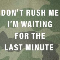 Don't Rush Me I'm Waiting For The Last Minute Legacy Tie Dye Trucker Hat