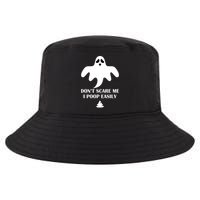 Don't Scare Me I Poop Easily Cool Comfort Performance Bucket Hat