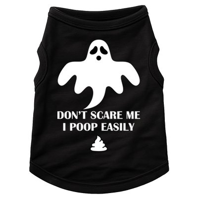 Don't Scare Me I Poop Easily Doggie Tank