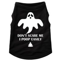 Don't Scare Me I Poop Easily Doggie Tank