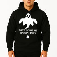 Don't Scare Me I Poop Easily Hoodie