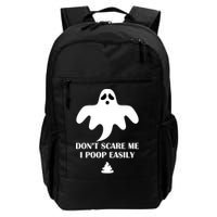 Don't Scare Me I Poop Easily Backpack