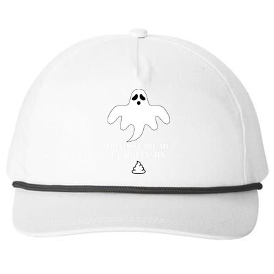 Don't Scare Me I Poop Easily Snapback Five-Panel Rope Hat