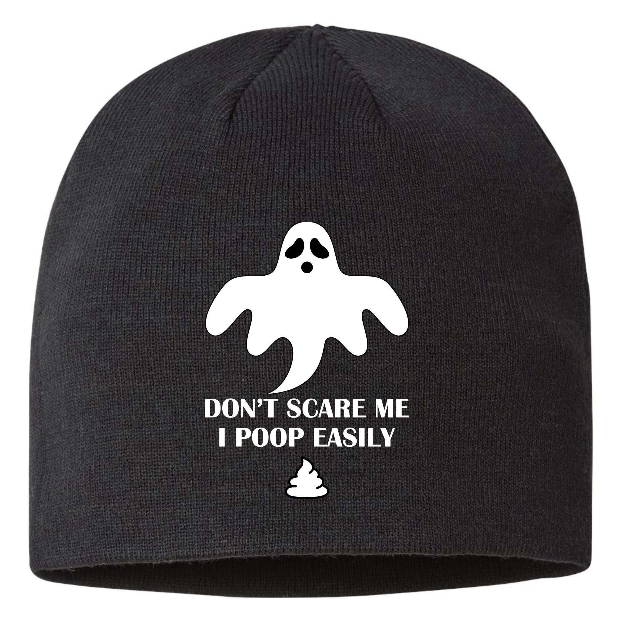 Don't Scare Me I Poop Easily Sustainable Beanie