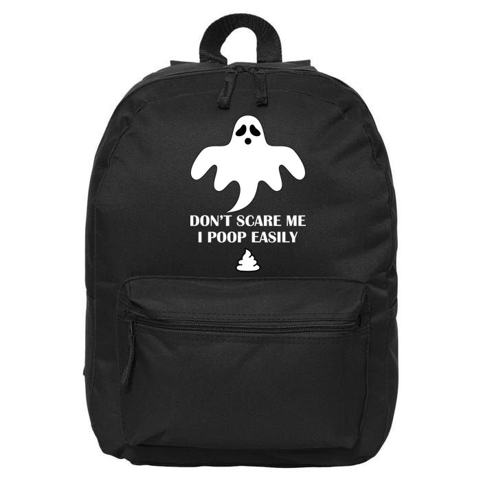 Don't Scare Me I Poop Easily 16 in Basic Backpack