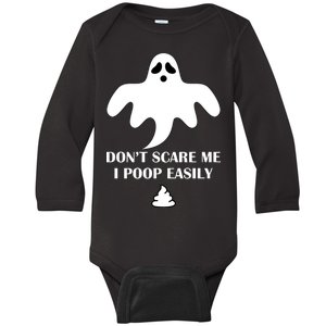 Don't Scare Me I Poop Easily Baby Long Sleeve Bodysuit