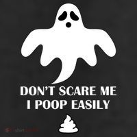 Don't Scare Me I Poop Easily 25L Jumbo Tote