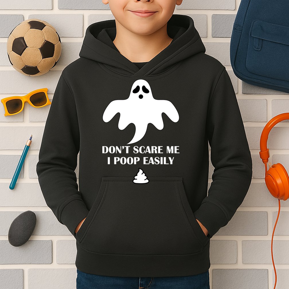 Don't Scare Me I Poop Easily Kids Hoodie